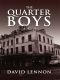 [Michel Doucette & Sassy Jones Mystery 01] • The Quarter Boys